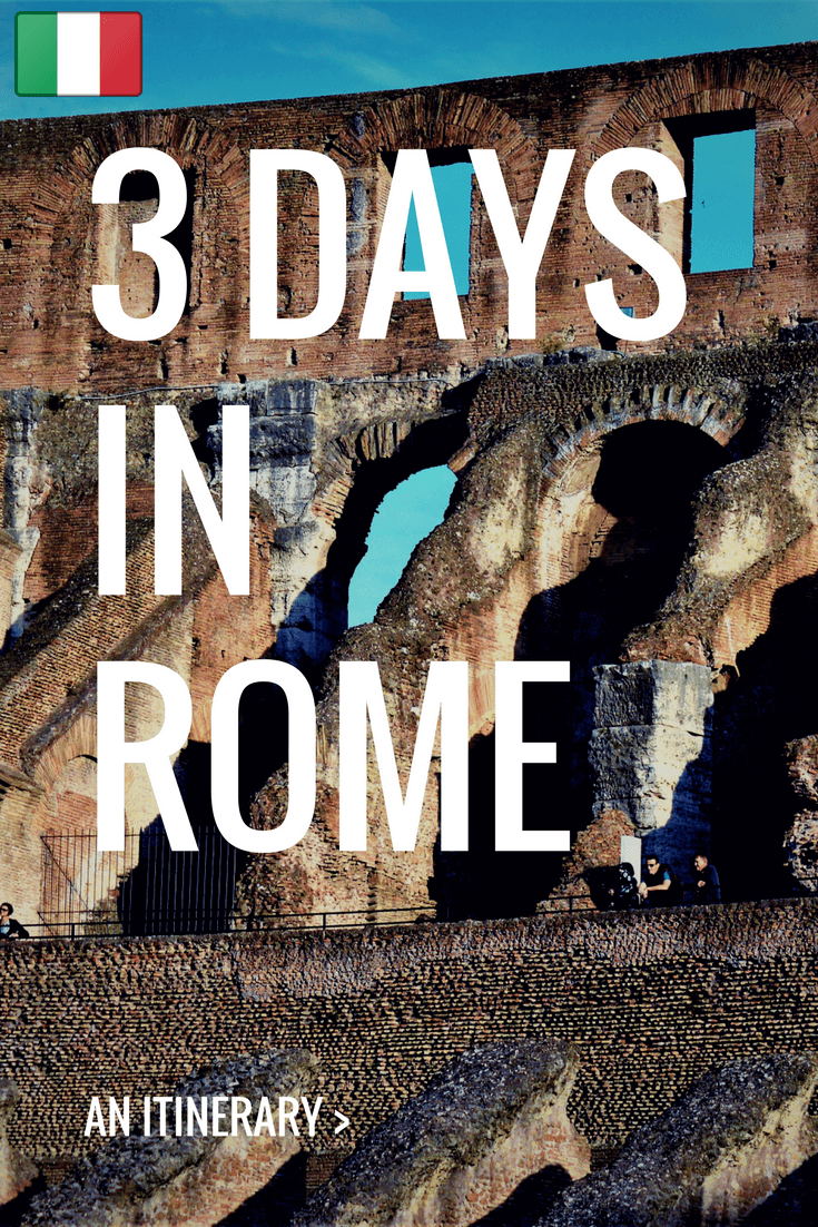 3 days in Rome an itinerary, Italy