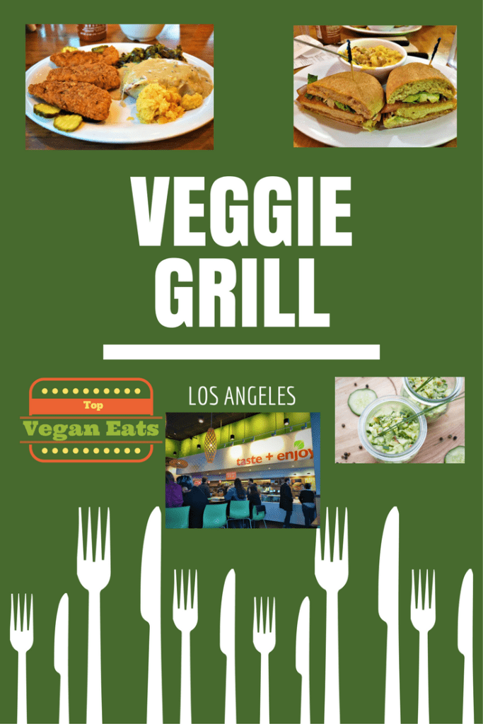 Veggie Grill Los Angeles review, Pinterest best vegan eats