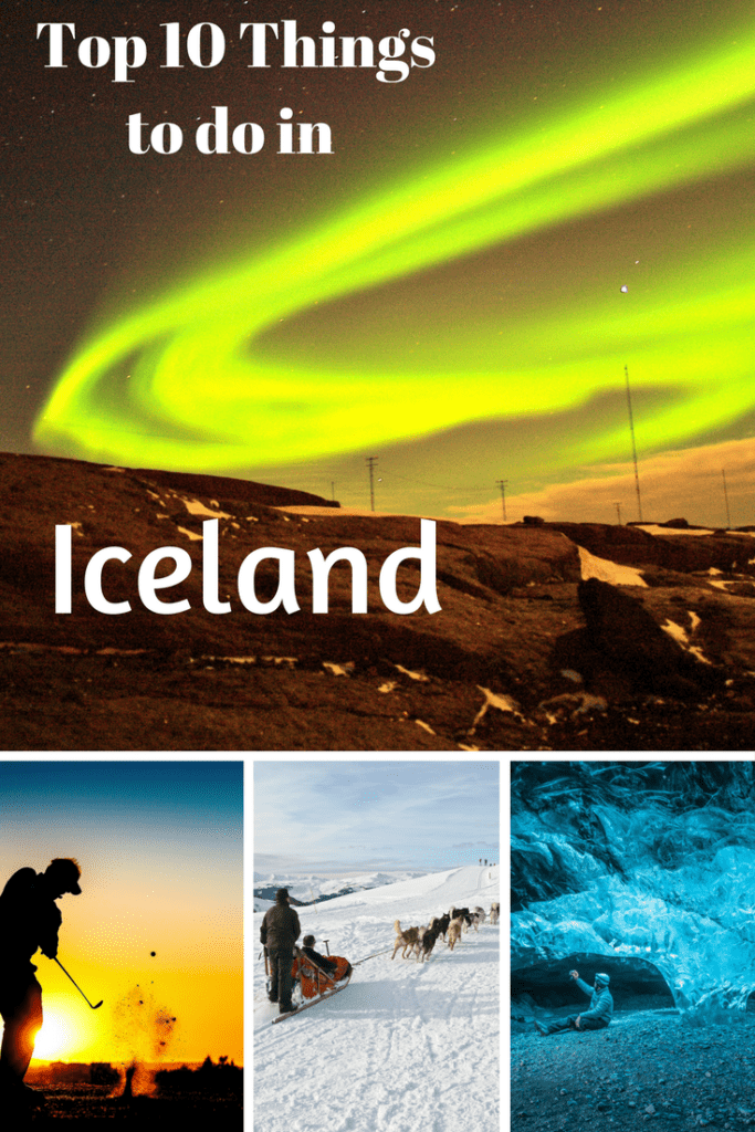 Top 10 Things to do in Iceland