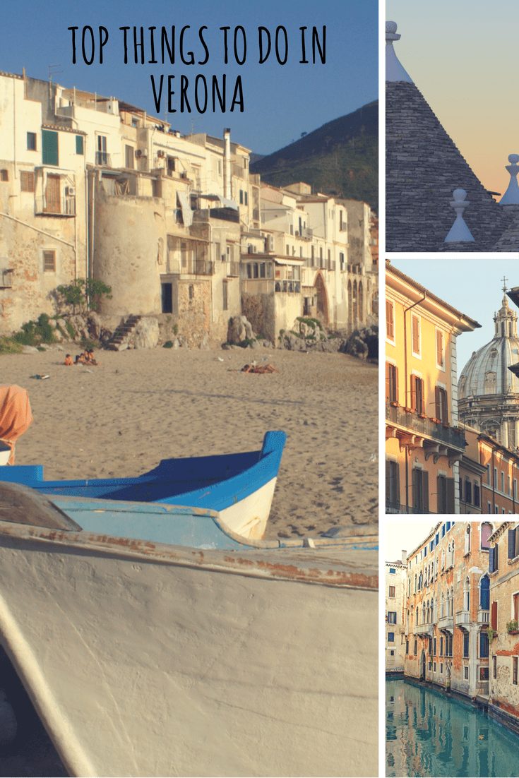 Top things to do in Verona, Italy