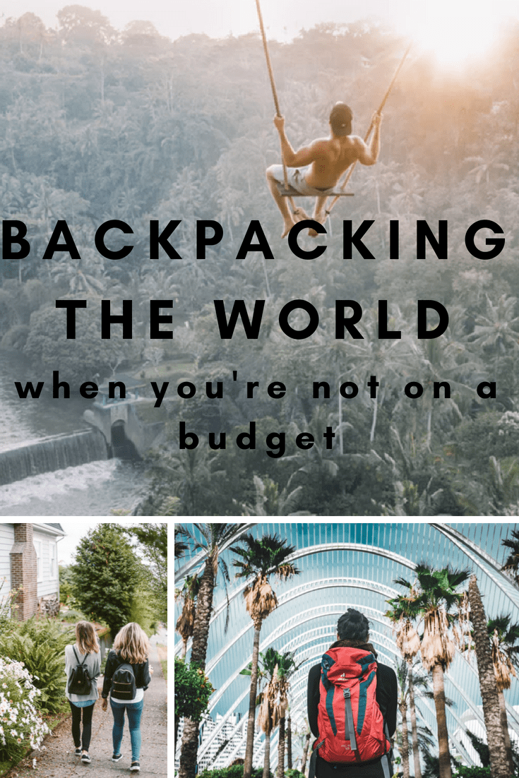 Backpacking round the world when you're not on a budget