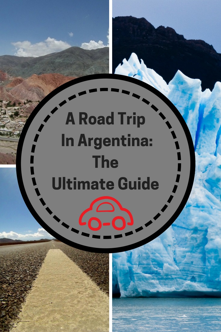 A Road Trip In Argentina_The Ultimate Guide