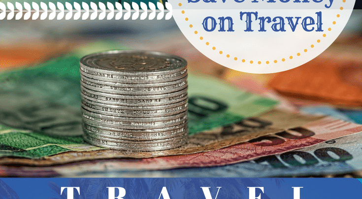 Save Money on Travel With These Tips