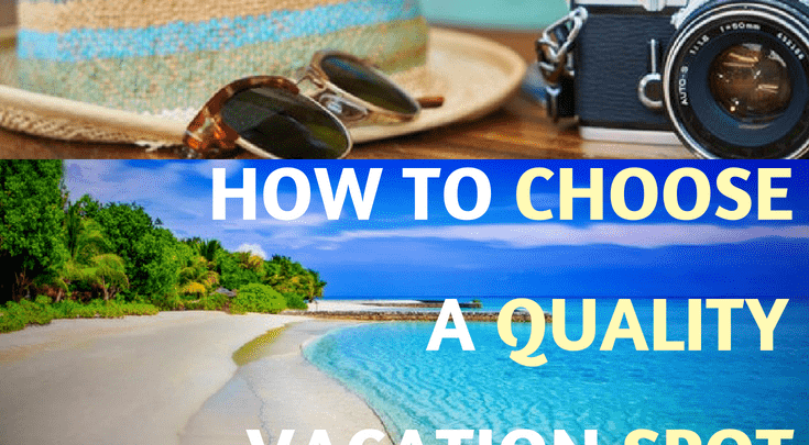 Travelling with kids How to choose vacation spot