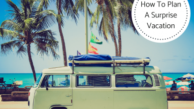 How To Plan A Surprise Vacation