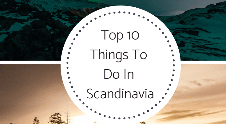 Things To Do In Scandinavia