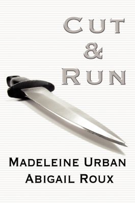 Cut and Run (Book 1) by  Abigail Roux and Madeleine Urban best gay book series