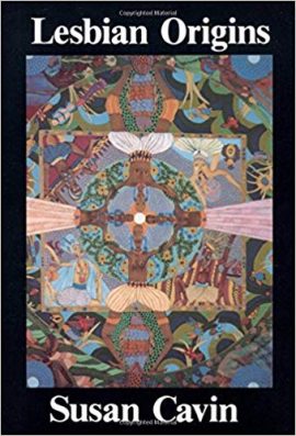 Lesbian Origins by Susan Cavin best lesbian non fiction novels