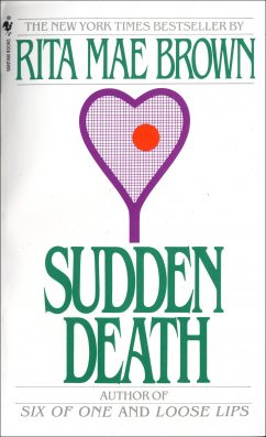 Rita Mae Brown Sudden Death best lesbian fiction books