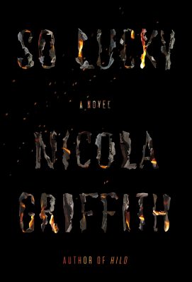 So Lucky by Nicola Griffith best lesbian fiction books