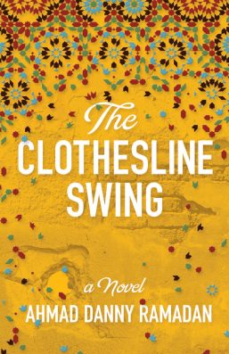 The Clothesline Swing by Ahmad Danny Ramadan best gay fiction novels