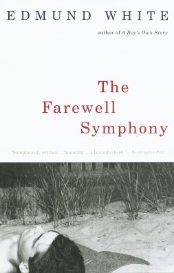 The Farewell Symphony by Edmund White best gay fiction novels