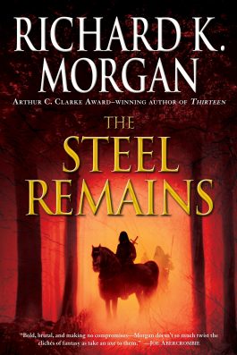 The Steel Remains (A Land Fit For Heroes) by Richard K Morgan best gay fiction books