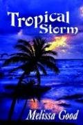 Tropical Storm by Melissa Good best lesbian fiction book