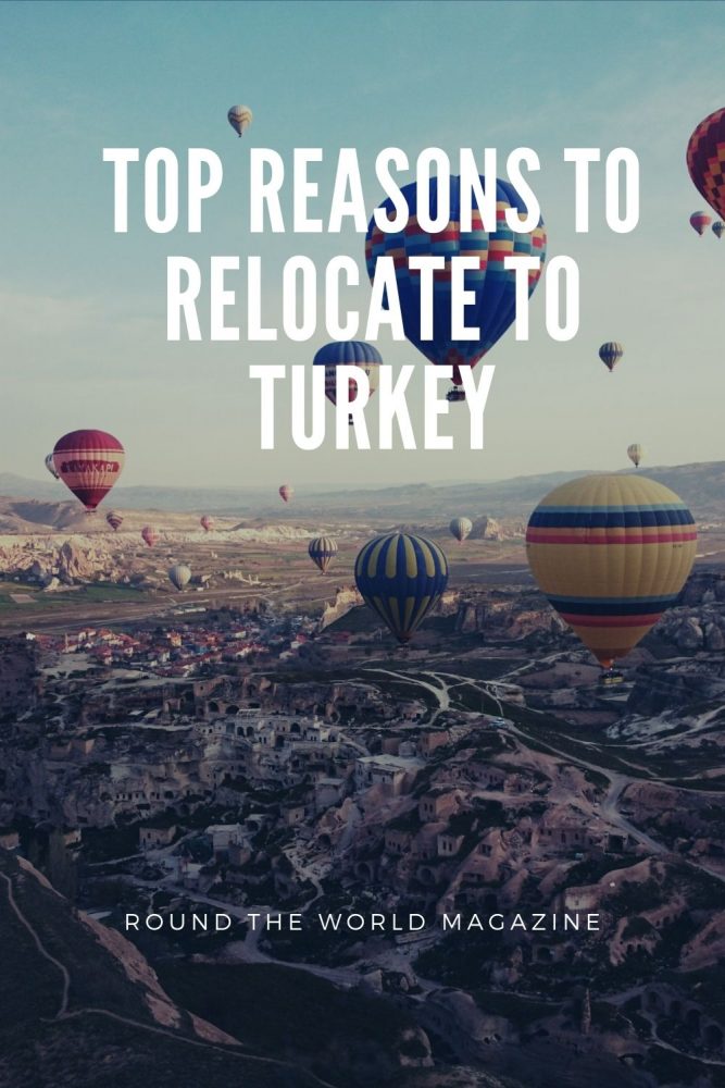 Top Reasons To move To Turkey